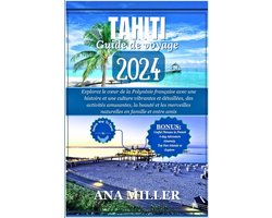 Tahiti Guide de voyage 2024