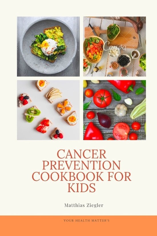 Cancer Prevention Cookbook for Kids - cover
