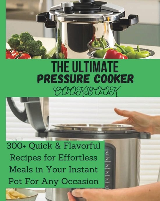 The Ultimate Pressure Cooker Cookbook - cover
