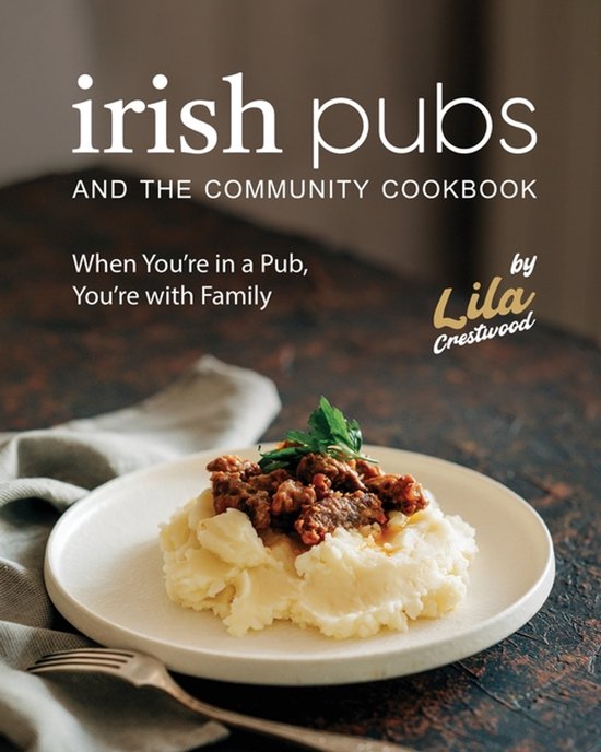 Irish Pubs and the Community Cookbook