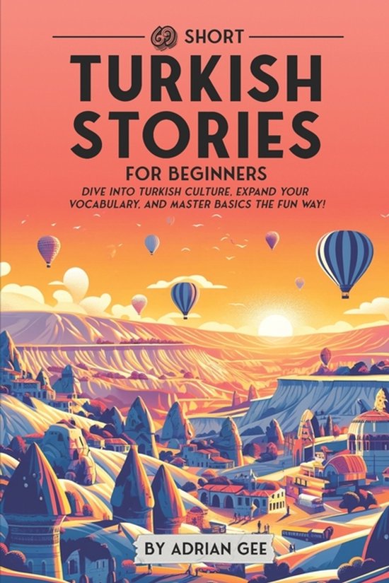 Turkish Through Stories: A Cultural Journey- 69 Short Turkis ... - cover
