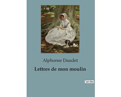 Lettres de mon moulin