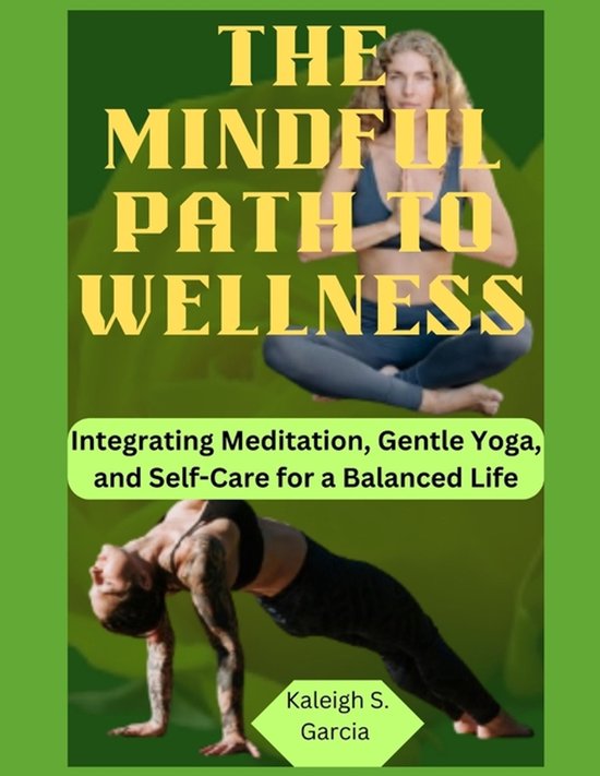 The Mindful Path to Wellness - cover