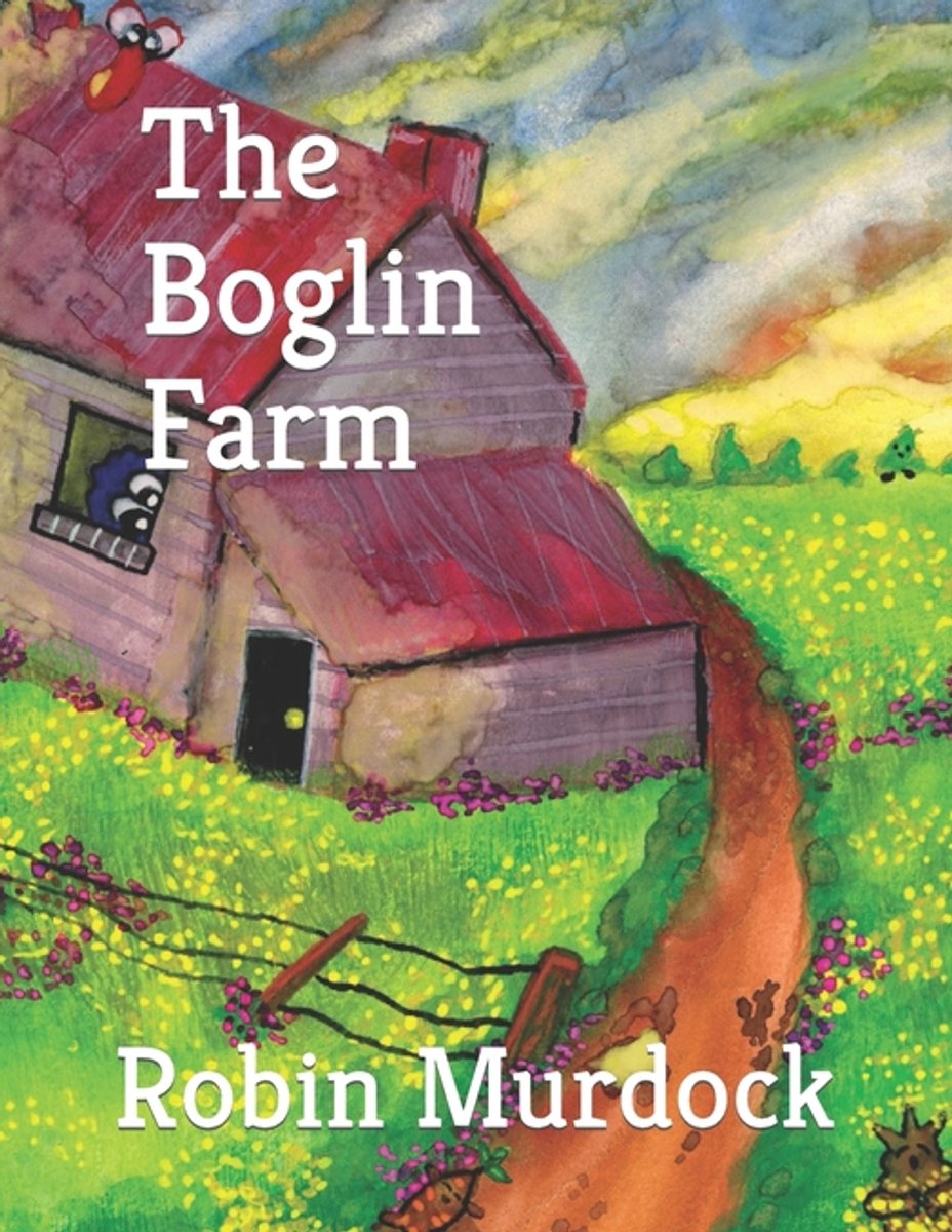The Boglin Farm van Robin Hope Murdock