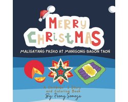 Merry Christmas Maligayang Pasko at Manigong Bagong Taon A Children's Story and Coloring Book
