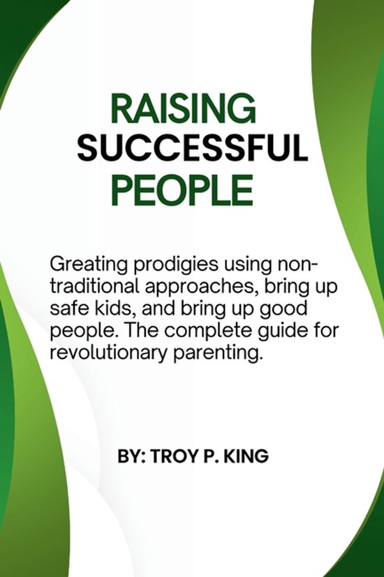 Raising Successful people