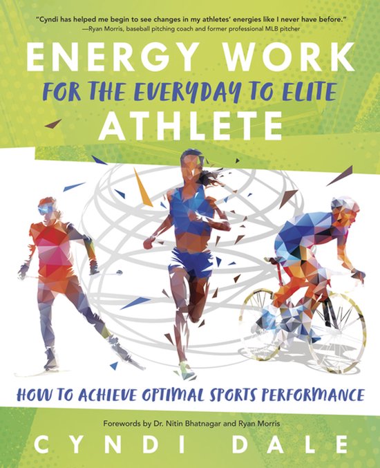 Energy Work for the Everyday to Elite Athlete - cover