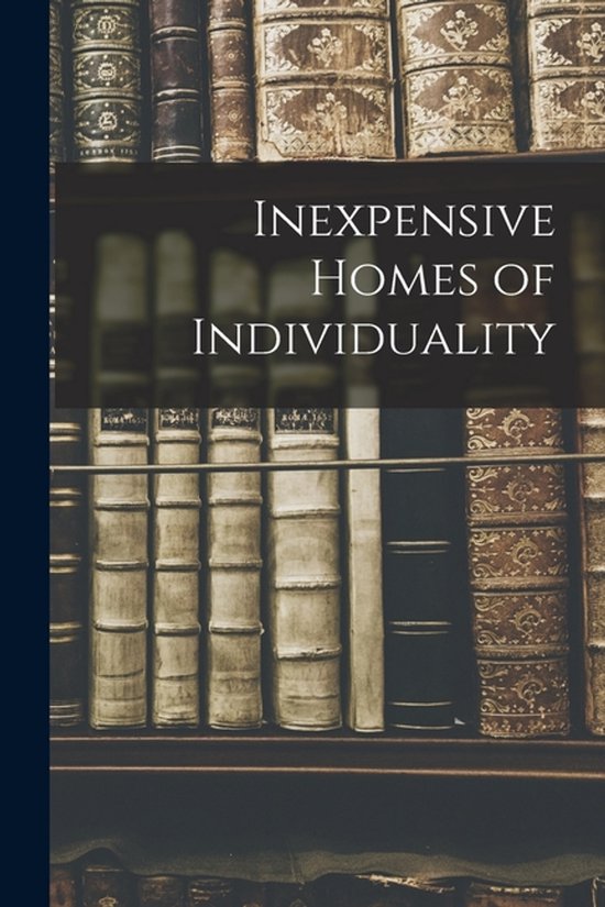Inexpensive Homes of Individuality - cover