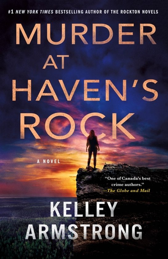 Boekcover: 'Murder at Haven's Rock' door Kelley Armstrong. Een vrouw staat op een rots met uitzicht op een zonsondergang.