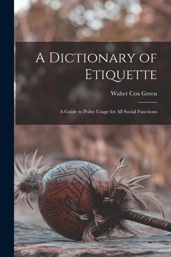A Dictionary of Etiquette - cover