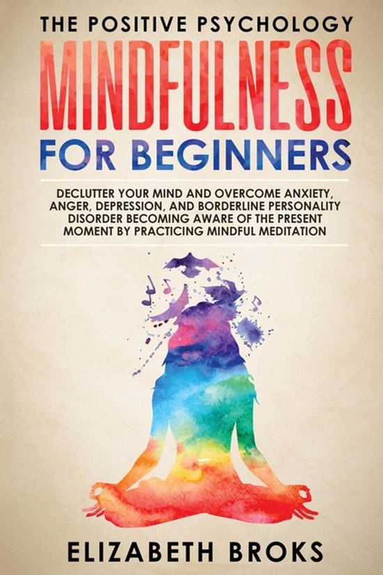 The Positive Psychology- Mindfulness For Beginners - cover