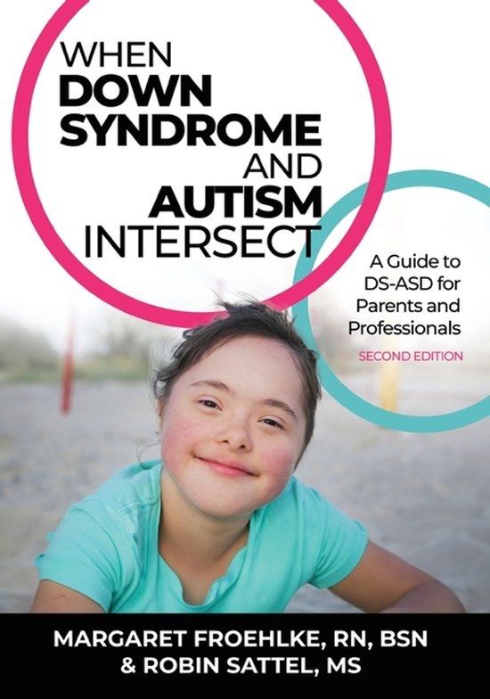 When Down Syndrome and Autism Intersect - cover