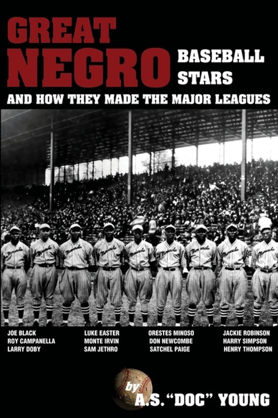 Great Negro Baseball Stars and how they made the Major Leagu ... - cover