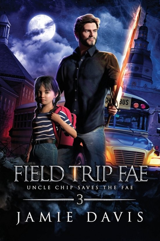 Uncle Chip Saves the Fae- Field Trip Fae