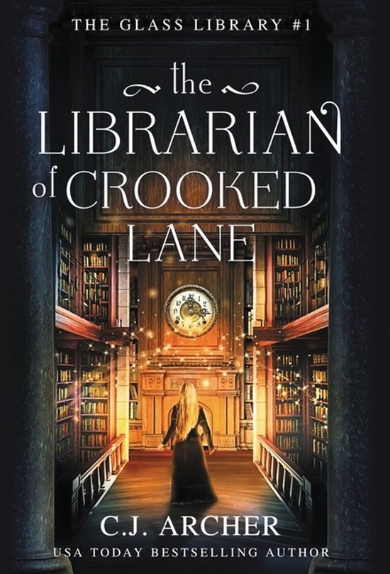 The Glass Library-The Librarian of Crooked Lane - cover