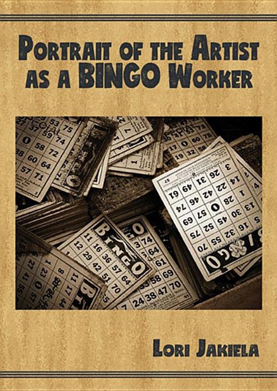Harmony Memoir- Portrait of the Artist as a Bingo Worker - cover