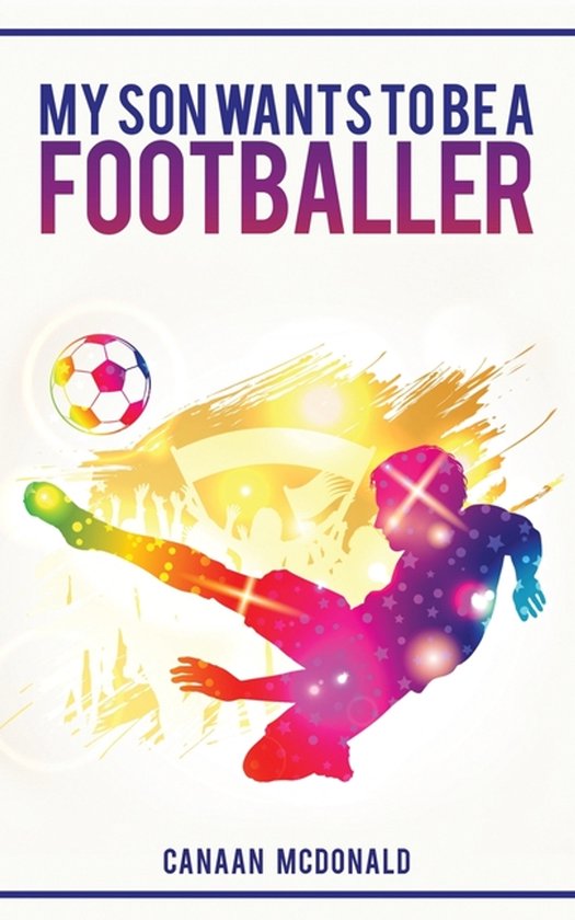 My Son Wants To Be A Footballer - cover