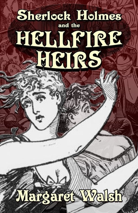 Sherlock Holmes and The Hellfire Heirs - cover