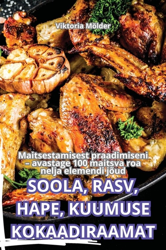 Soola, Rasv, Hape, Kuumuse Kokaadiraamat - cover