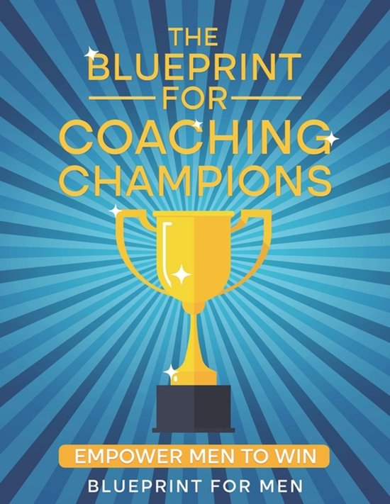 The Blueprint for Coaching Champions - cover