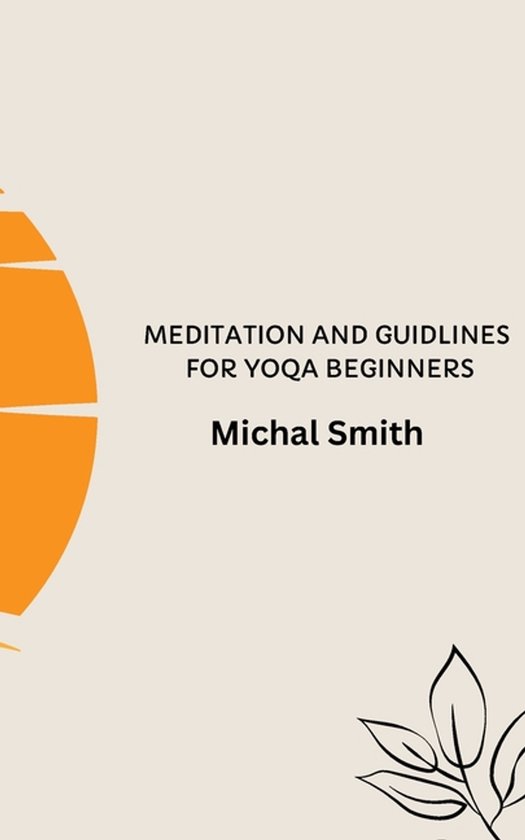 Meditation and Guidlines for Yoqa Beginners - cover