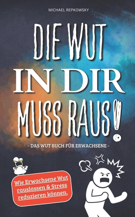Die Wut in dir muss raus! Das Wut Buch für Erwachsene - cover