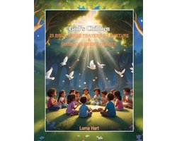 God's Children- 20 Bible Verse Prayers to Nuture Young Hearts