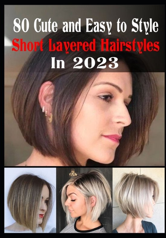 80 Cute and Easy To Style Short Layered Hairstyles in 2023 - cover