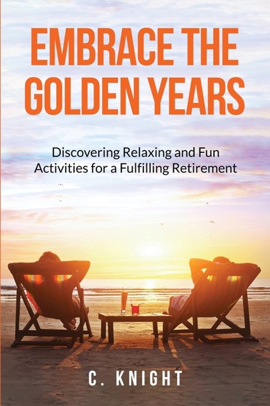 Embrace the Golden Years - cover