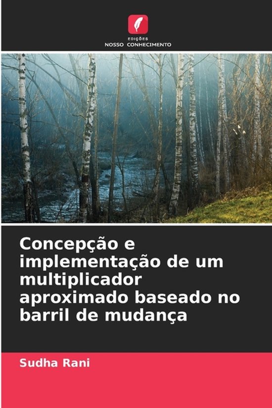 Concepção e implementação de um multiplicador aproximado baseado no barril de mudança