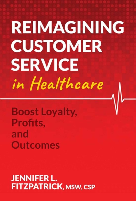 Reimagining Customer Service in Healthcare - cover