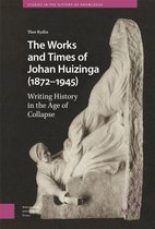 Studies in the History of Knowledge-The Works and Times of Johan Huizinga (1872–1945)