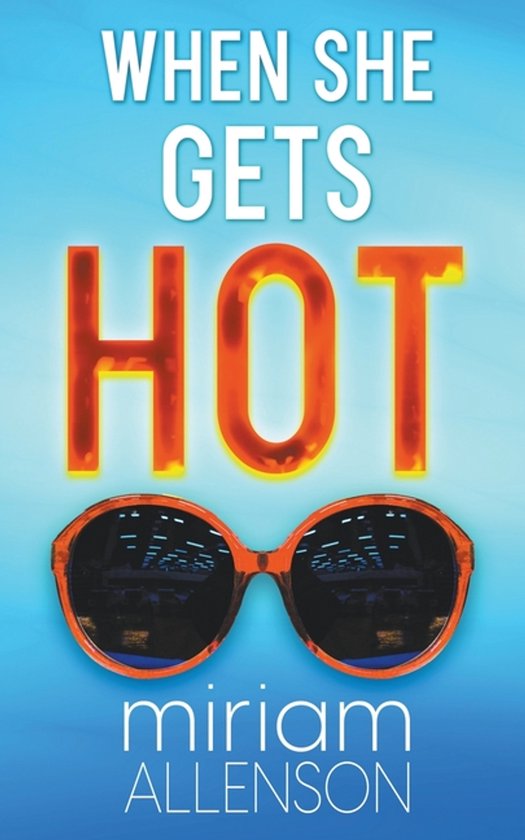 The Tootsie Goldberg Mysteries- When She Gets Hot - cover