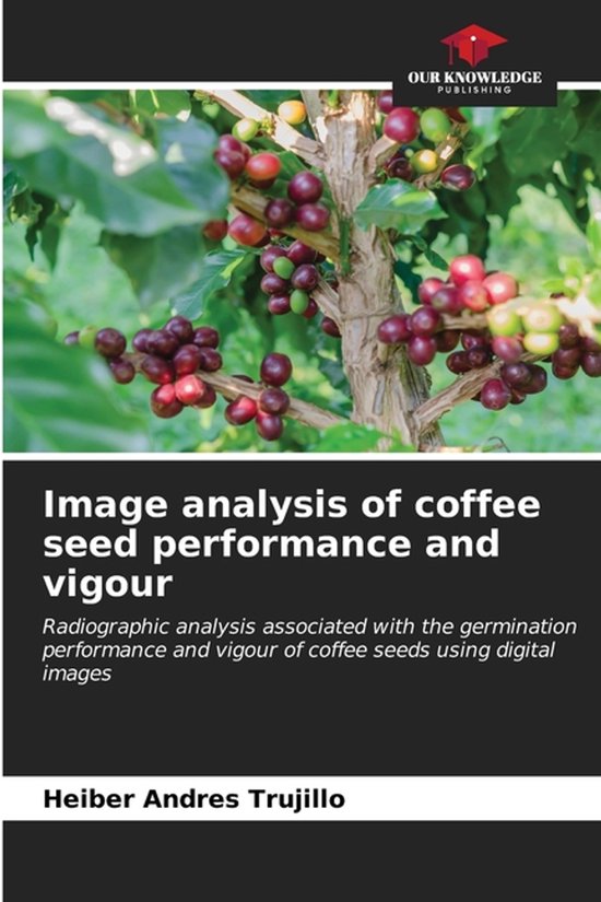 Image analysis of coffee seed performance and vigour - cover