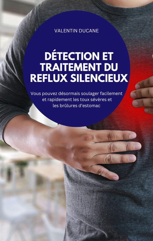 DÉTECTION ET TRAITEMENT DU REFLUX SILENCIEUX - cover
