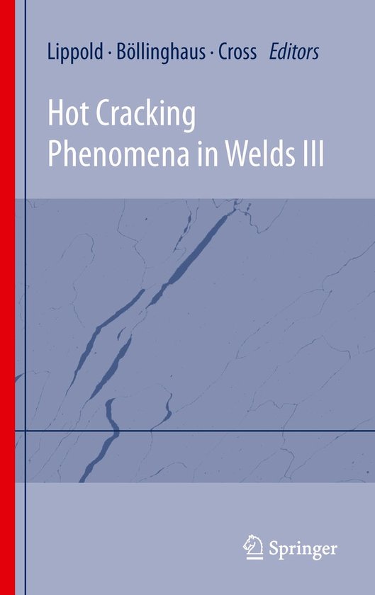 Hot Cracking Phenomena in Welds III | 9783642168635 | Thomas ...