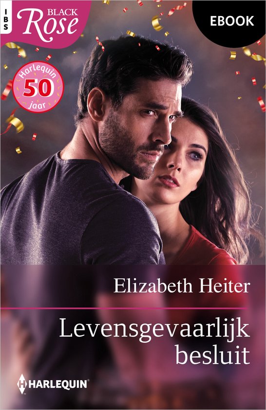 Black Rose 139 - Levensgevaarlijk besluit - cover