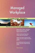 Managed Workplace A Complete Guide - 2019 Edition