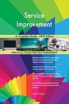 Service Improvement A Complete Guide - 2019 Edition