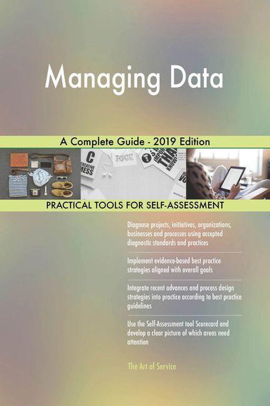 Managing Data A Complete Guide - 2019 Edition (ebook), Gerardus Blokdyk ...