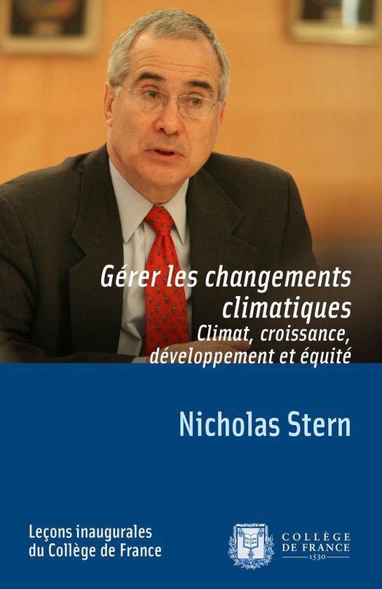 Leçons inaugurales - Gérer les changements climatiques. Cl ... - cover