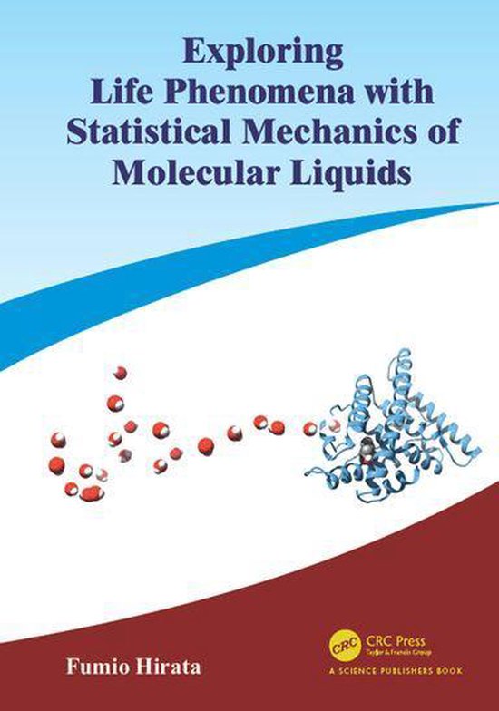 Exploring Life Phenomena with Statistical Mechanics of Molec ... - cover