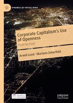 Dynamics of Virtual Work - Corporate Capitalism's Use of Openness