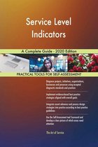 Service Level Indicators A Complete Guide - 2020 Edition