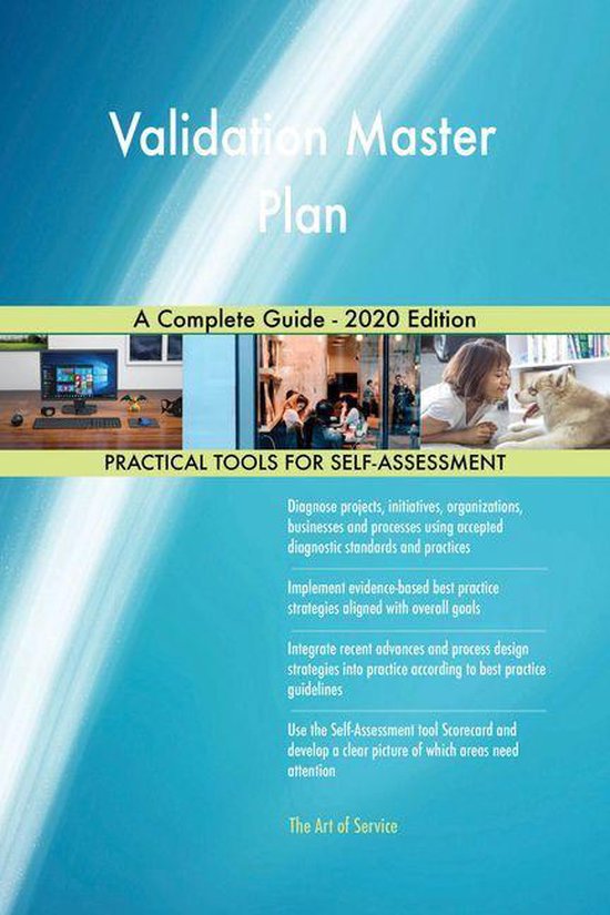 Validation Master Plan A Complete Guide - 2020 Edition (ebook ...