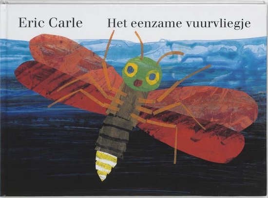 Cover van het boek 'Het eenzame vuurvliegje' van Eric Carle