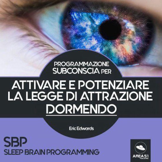 SBP - Sleep Brain Programming per attivare e potenziare la L ... - cover