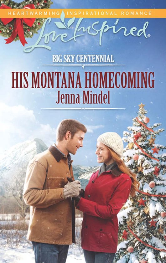 His Montana Homecoming (Mills & Boon Love Inspired) (Big Sky Centennial - Book 6)