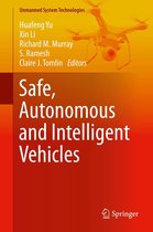 Unmanned System Technologies - Safe, Autonomous and Intelligent Vehicles