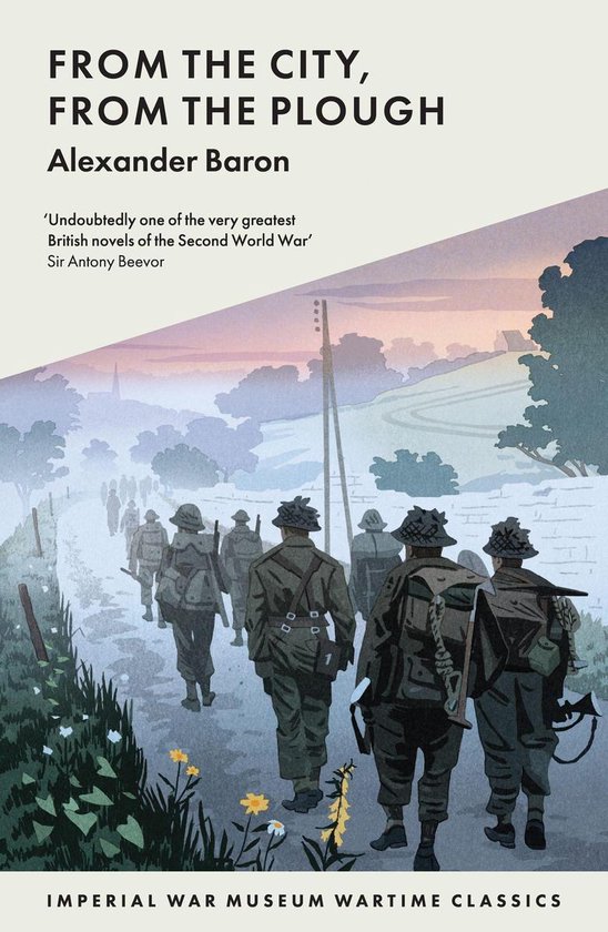 Imperial War Museum Wartime Classics 1 - From the City, From ... - cover
